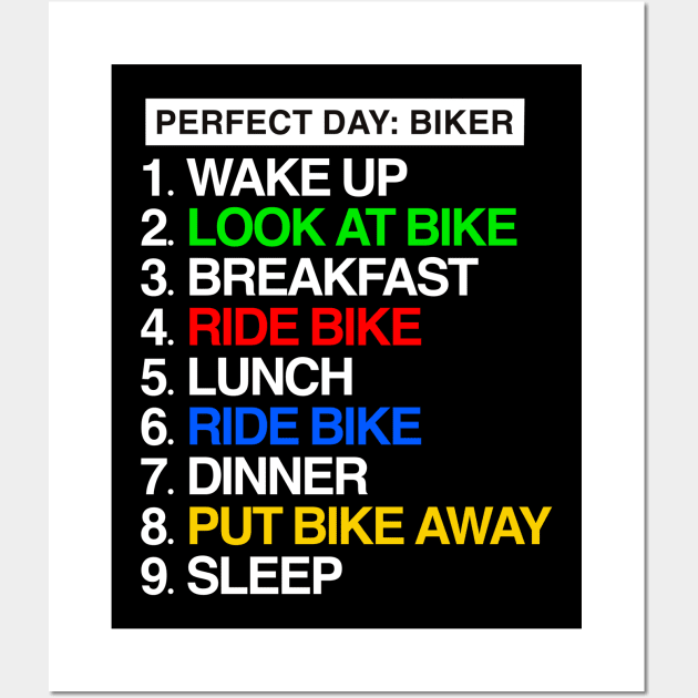 My Perfect Day Biker. Cool Biker Gift Wall Art by lovelifetriumph